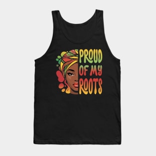 Black History Month Proud Of My Roots Womens Statement Tank Top